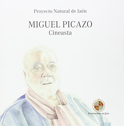 Stock image for MIGUEL PICAZO. CINEASTA for sale by KALAMO LIBROS, S.L.