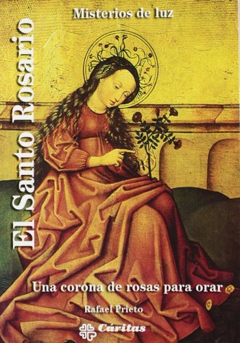 Imagen de archivo de SANTO ROSARIO, EL/MISTERIOS DE LUZ a la venta por Siglo Actual libros