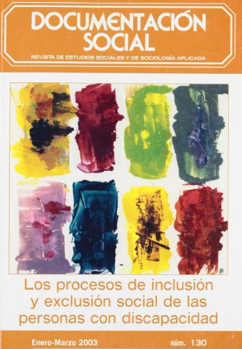 Imagen de archivo de Procesos de inclusin y exclusin de las personas con discapacidad (Documentacin Social, Band 130) a la venta por medimops