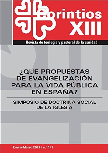 QUÉ PROPUESTAS DE EVANGELIZACIÓN PARA LA VIDA PÚBLICA EN ESPAÑA?