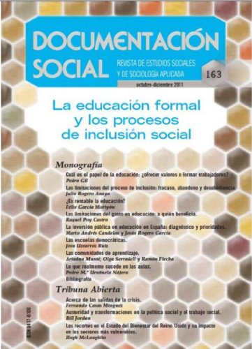 Documentacion social. Octubre-diciembre 2011La educacion formal y los porcesos de inclusion social