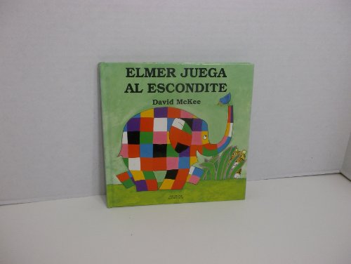 9788484410805: Elmer juega al escondite / Elmer plays hide and seek (Spanish Edition)