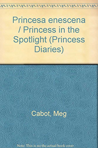 Beispielbild fr Princesa enescena / Princess in the Spotlight (Princess Diaries) (Spanish Edition) zum Verkauf von Iridium_Books