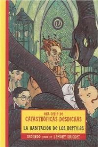 La habitacion de los reptiles (Series Of Unfortunate Events) (Spanish Edition) (9788484412175) by Nestor Busquets