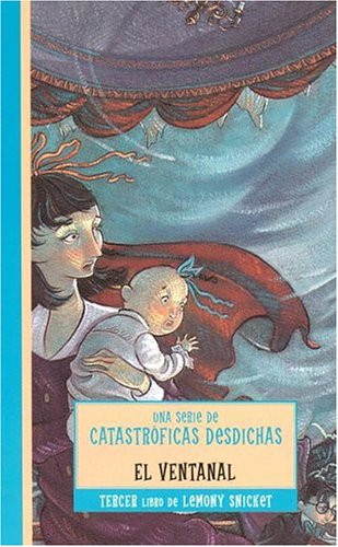 Imagen de archivo de El Ventanal = The Wide Window (Series Of Unfortunate Events) (Spanish Edition) a la venta por Book ReViews