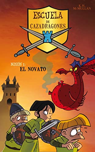 Beispielbild fr El novato (Escuela de Cazadragones 1) (Escuela de cazadragones / Dragon Slayers' Academy) (Spanish Edition) zum Verkauf von ThriftBooks-Dallas