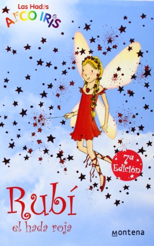 RubÃ­, el hada roja (La magia del arcoiris 1) (Rainbow Magic) (Spanish Edition) (9788484412526) by MEADOWS,DAISY