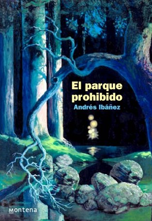 Imagen de archivo de El parque prohibido (SERIE INFINITA) IBAEZ SEGURA,ANDRES/CABASSA COR a la venta por Iridium_Books
