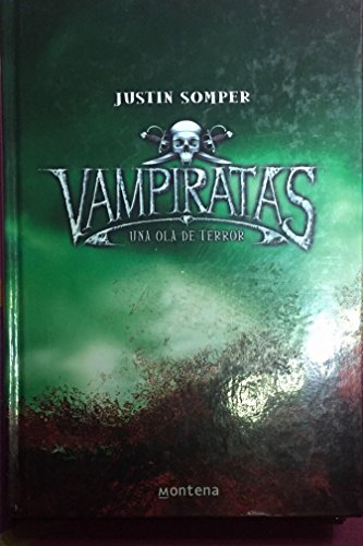 VAMPIRATAS. UNAOLA DE TERROR