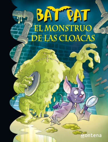 Beispielbild fr El monstruo de las cloacas (Serie Bat Pat 5) (Spanish Edition) zum Verkauf von Wonder Book