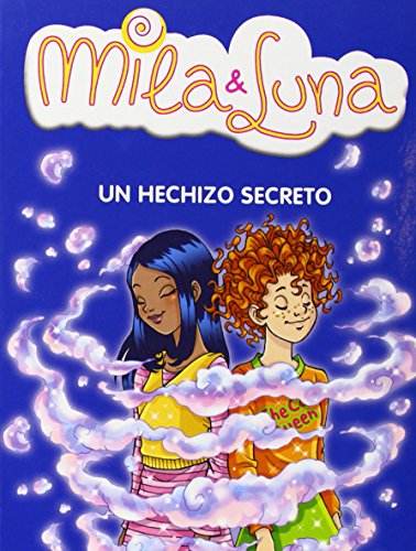 9788484414988: Un hechizo secreto (Mila & Luna 2) (Jvenes lectores)