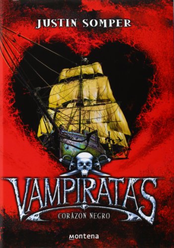 Beispielbild fr Coraz n negro / Black Heart (Vampiratas/ Vampirates) (Spanish Edition) zum Verkauf von Better World Books: West