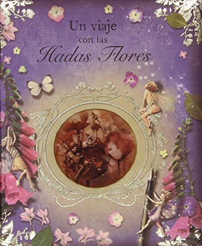 9788484415367: Un viaje con las Hadas Flores