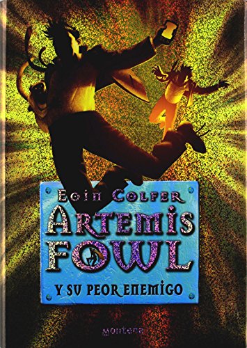 Artemis Fowl y su peor enemigo (Artemis Fowl 6) (Spanish Edition) (9788484415459) by Colfer, Eoin