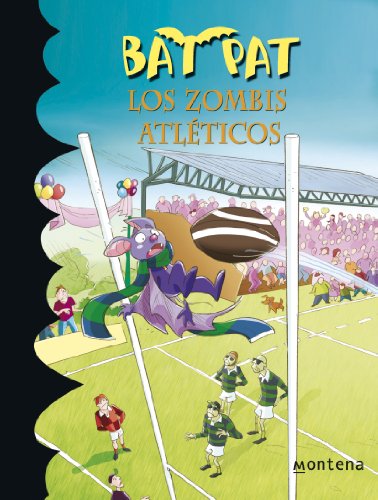 Beispielbild fr Los zombies atleticos / The Athletic Zombies (Bat Pat) (Spanish Edition) zum Verkauf von Better World Books: West
