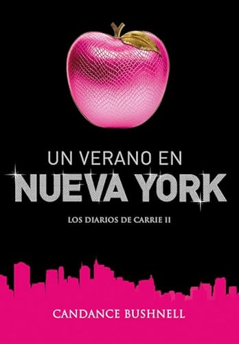 Beispielbild fr Los diarios de Carrie 2. Un verano en Nueva York (Los Diarios De Carrie / a Carrie Diaries) zum Verkauf von medimops