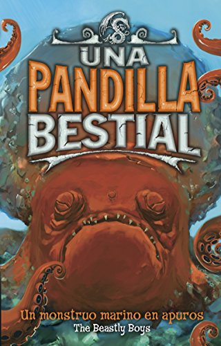 Stock image for Una pandilla bestial 2. Un monstruo marino en apuros for sale by Ammareal