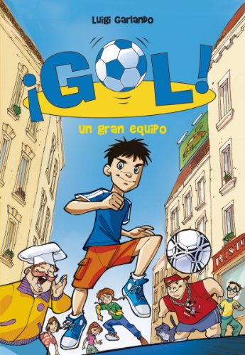 Imagen de archivo de Gol!: Un gran equipo / A Great Team a la venta por WorldofBooks