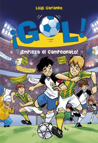 9788484416111: Empieza el campeonato! (Gol): 3 (Jvenes lectores)