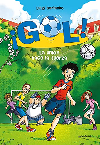 Beispielbild fr La union hace la fuerza / There is Strength in Numbers (Gol / Goal) zum Verkauf von WorldofBooks