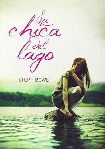 La chica del lago (Montena) - Bowe, Steph