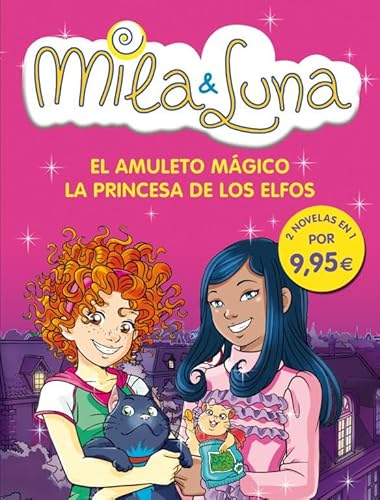 Beispielbild fr El amuleto mgico. La princesa de los elfos (MILA Y LUNA, Band 105274) zum Verkauf von medimops