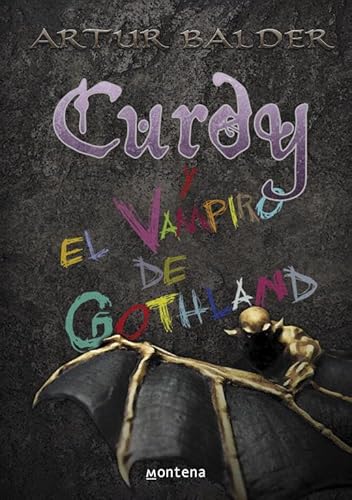 Imagen de archivo de Curdy y el Vampiro de Gothland a la venta por Hamelyn