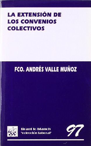 Extension de los convenios colectivos, (La)