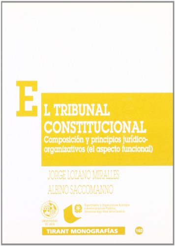 Imagen de archivo de El tribunal constitucional. Composición y principios jurídico organizativos (el aspecto funcional) a la venta por medimops
