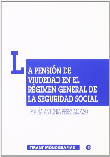 Stock image for La pensin de viudedad en el rgimen general de la Seguridad for sale by Iridium_Books