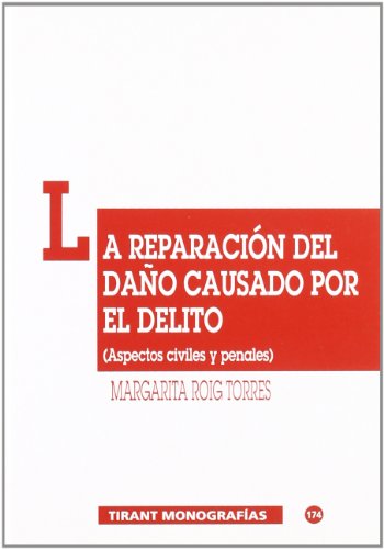 9788484421405: La reparacin del dao causado por el delito