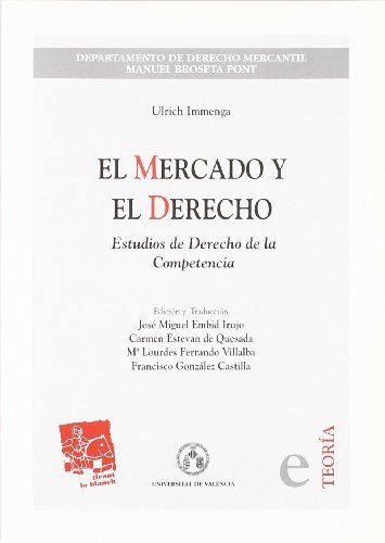 Imagen de archivo de MERCADO Y EL DERECHO. ESTUDIOS DE DERECHO DE LA COMPETENCIA. a la venta por Iridium_Books