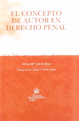 9788484424529: El Concepto de Autor en Derecho Penal