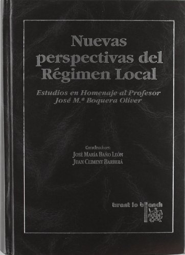 Imagen de archivo de Nuevas perspectivas del R+gimen Local . Estudios en Homenaje al Profesor Jos+ M+ Boquera Oliver a la venta por Iridium_Books