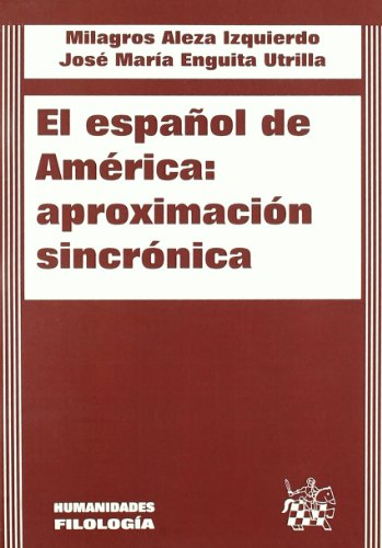 9788484424826: El espaol de Amrica: aproximacin sincrnica