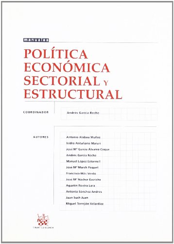 Imagen de archivo de Politica Economica Sectorial y Estructural (Spanish Edition) a la venta por Iridium_Books
