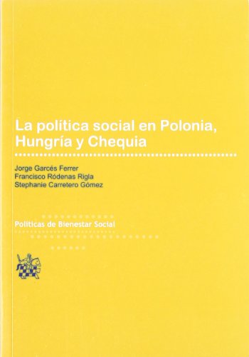Imagen de archivo de La poltica social en Polonia, Hungra y Chequia a la venta por Iridium_Books