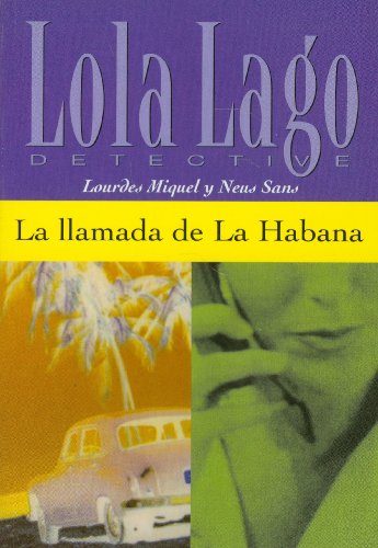 Stock image for La llamada de La Habana. Serie Lola Lago. Libro (Spanish Edition) for sale by MusicMagpie