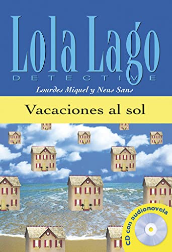 9788484431282: Lola Lago, detective: Vacaciones al sol + CD (A1)
