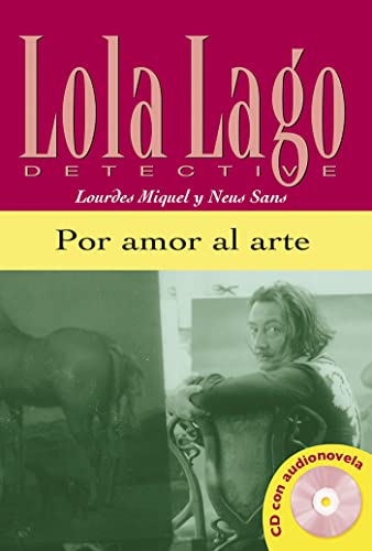 Beispielbild fr Por amor al arte, Lola Lago + CD: Por amor al arte, Lola Lago + CD (ELE NIVEAU ADULTE TVA 5,5%) (Spanish Edition) zum Verkauf von The Book Spot