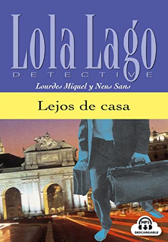 Beispielbild fr Lejos de casa, Lola Lago: Lejos de casa, Lola Lago (Spanish Edition) zum Verkauf von ThriftBooks-Dallas