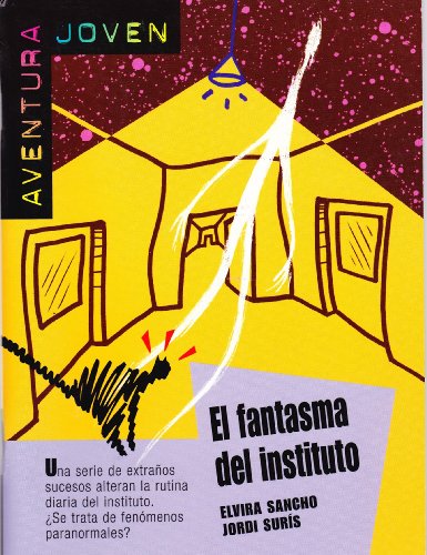 Stock image for El fantasma del instituto. Serie Aventura joven. Libro for sale by Iridium_Books
