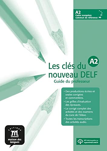 Imagen de archivo de Les cles du nouveau DELF: Livre du professeur A2 + CD a la venta por Iridium_Books