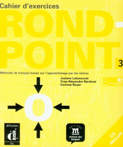 Beispielbild fr Rond-Point : Tome 3, Cahier d'exercices (1CD audio) zum Verkauf von Ammareal