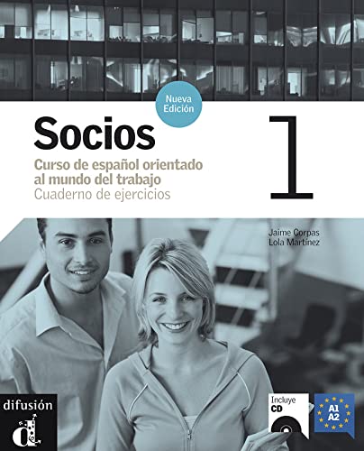 Stock image for Socios Nueva Edici?n 1 Cuaderno de ejercicios + CD: Socios Nueva Edici?n 1 Cuaderno de ejercicios + CD (ELE NIVEAU ADULTE TVA 5,5%) (French Edition) for sale by SecondSale