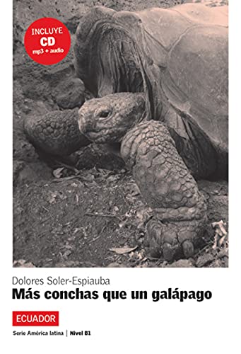 Beispielbild fr Lecturas serie America Latina: Mas conchas que un galapago (Ecuador) + CD (Serie Am rica Latina Nivel B1) zum Verkauf von WorldofBooks