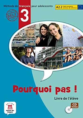 Stock image for Pourquoi pas! 3: Porquoi Pas! 3 Livre de l'lve + CD for sale by Buchmarie