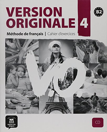 Imagen de archivo de Version Originale 4 : Mthode de franais - Cahier D'exercices (1CD audio) a la venta por medimops