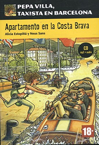 Beispielbild fr Apartamento en la Costa Brava, Pepa Villa + CD: Apartamento en la Costa Brava, Pepa Villa + CD (ELE NIVEAU ADULTE TVA 5,5%) (Spanish Edition) zum Verkauf von dsmbooks