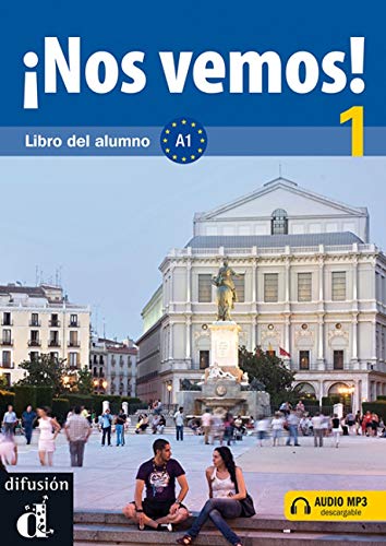 Imagen de archivo de ¡Nos vemos! 1 Libro del alumno: ¡Nos vemos! 1 Libro del alumno (Spanish Edition) a la venta por HPB-Diamond